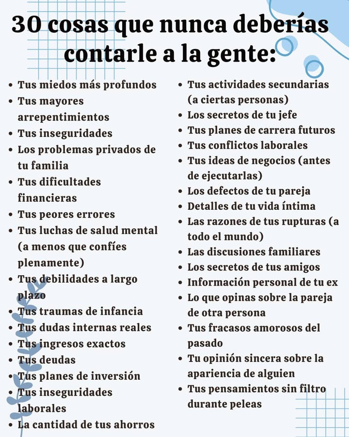 30 cosas que nunca deberías contarle a la gente: