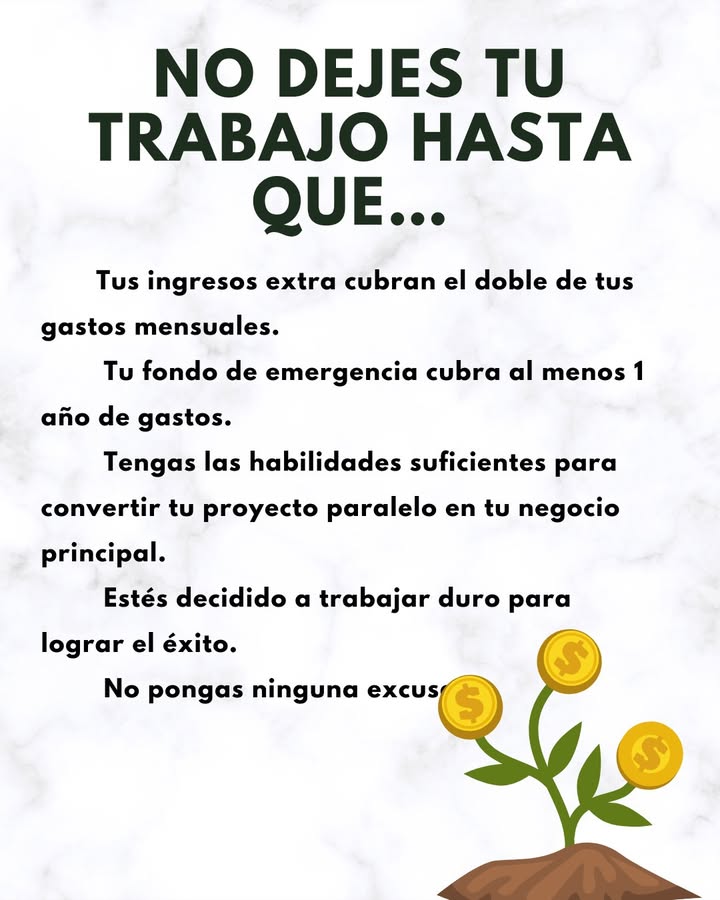 NO DEJES TU TRABAJO HASTA QUE