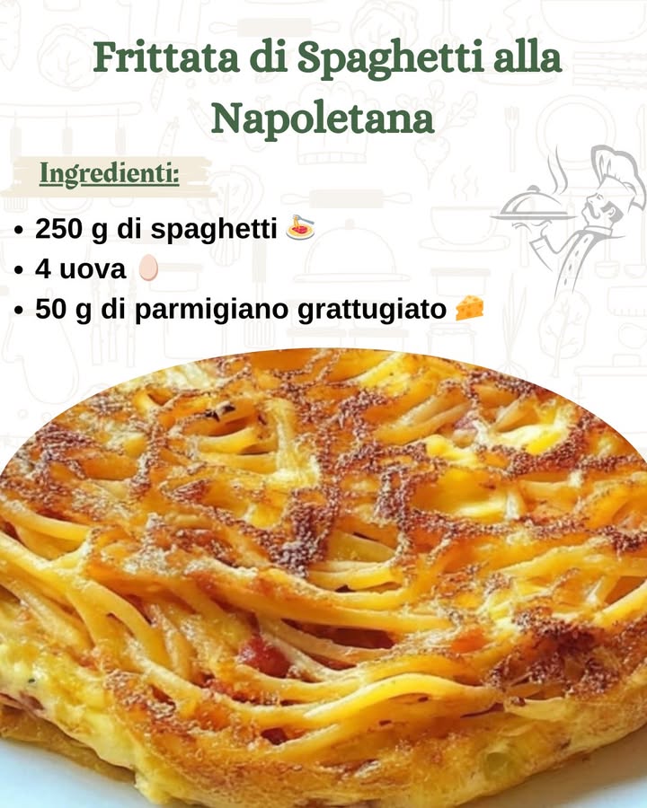 Frittata di Spaghetti alla Napoletana 

Ingredienti 

250 g di spaghetti 
4 uova 讀
50 g di parmigiano grattugiato 燎
50 g di pecorino grattugiato 燎…..
.
.
.
……………………….ricetta nel primo commento