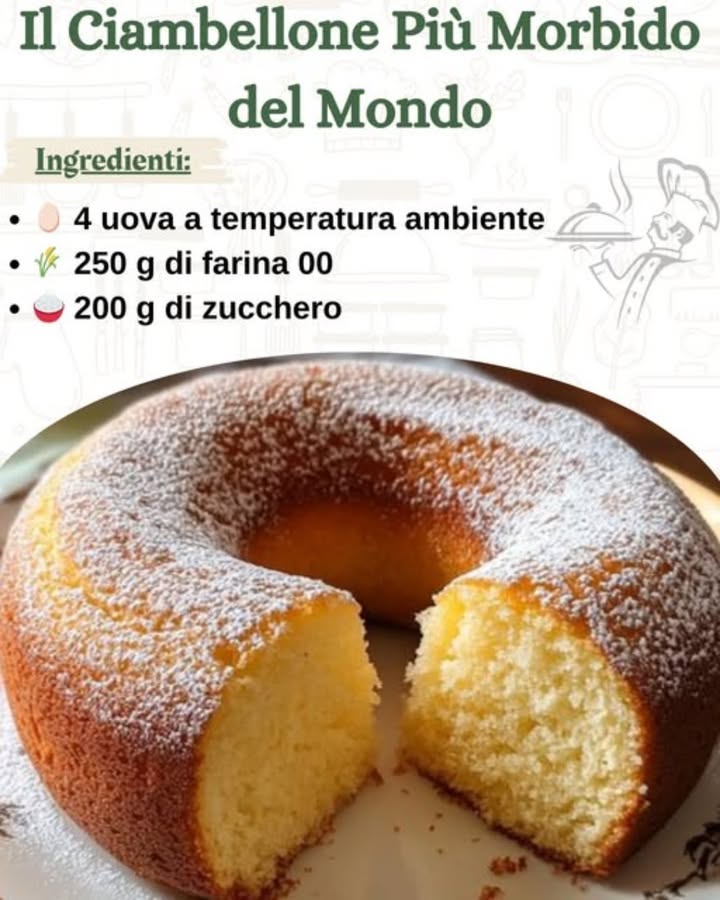 Il Ciambellone Più Morbido del Mondo

 Ingredienti per uno stampo da 24 cm:
讀 4 uova a temperatura ambiente
 250 g di farina 00
 200 g di zucchero…..
.
.
.
……………………………………..ricetta nel primo  c-o-m-m-e-n-t-o