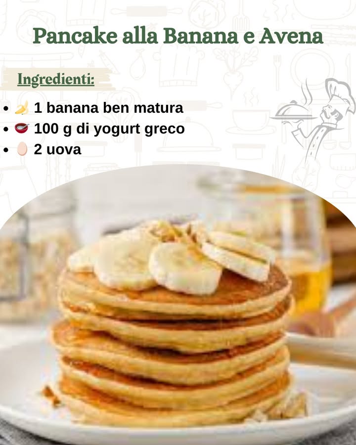 丹 Pancake alla Banana e Avena: La Colazione Sana e Golosa che Cercavi! 

Una ricetta semplice e nutriente per iniziare la giornata con il piede giusto. Questi pancake sono deliziosi, leggeri e perfetti per chi cerca un pasto sano ma soddisfacente. 

 Cosa ti serve per circa 6 pancake:
 1 banana ben matura
北 100 g di yogurt greco puoi usare la versione light se preferisci……
.
.
………………………….ricetta nel primo commento