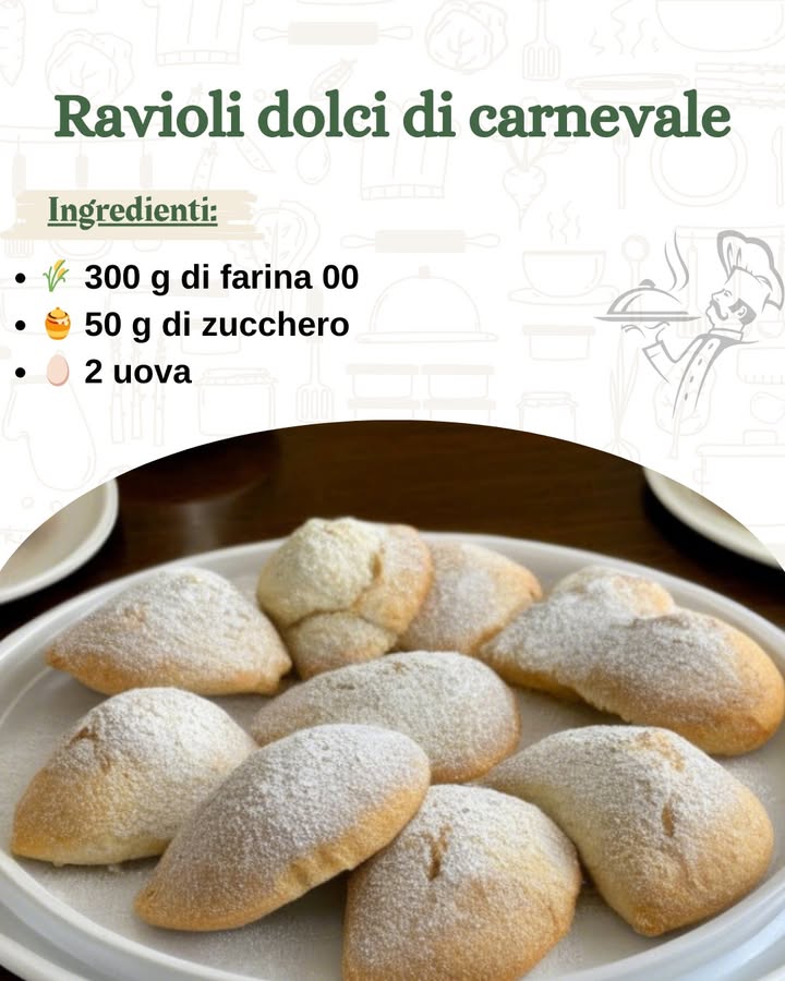 Ravioli dolci di carnevale

Questi ravioli dolci sono una vera delizia che mia mamma preparava sempre per Carnevale, un dolce tradizionale che porta con sé tanti ricordi e sapori autentici. Con un tempo di preparazione di soli 20 minuti, sono perfetti per chi vuole godersi un piatto goloso senza troppe difficoltà. Ecco come preparare questa prelibatezza in pochi e semplici passi!

Ingredienti:
 300 g di farina 00
 50 g di zucchero
讀 2 uova
杻 50 g di burro fuso
拏 100 ml di latte
燎 250 g di ricotta ben scolata
 100 g di gocce di cioccolato
 Scorza di limone facoltativa
 Zucchero a velo per decorare
 Olio di arachidi per friggere se si sceglie la versione fritta

Preparazione versione al forno:

1 Inizia preparando limpasto: in una ciotola capiente, mescola la farina con lo zucchero, poi forma una fontana al centro e aggiungi le uova, il burro fuso, il latte e, se ti piace, la scorza di limone. Impasta con le mani fino a ottenere un composto liscio e omogeneo, che dovrà risultare abbastanza morbido ma non appiccicoso.

2 Lascia riposare limpasto: avvolgilo nella pellicola trasparente e lascia riposare per 20 minuti, così che i sapori si amalgamino bene e limpasto diventi più facile da lavorare.

3 Prepara il ripieno: in una ciotola separata, unisci la ricotta ben scolata con lo zucchero e le gocce di cioccolato. Mescola bene fino a ottenere una crema morbida e uniforme, pronta per essere utilizzata come farcitura.

4 Forma i ravioli: prendi limpasto, stendilo sottilmente con un mattarello, ottenendo uno spessore di circa 2 mm. Usa un coppapasta o un bicchiere per ricavare dei dischi di impasto. Metti un cucchiaino di ripieno su ogni disco, quindi richiudi i ravioli a mezzaluna, premendo i bordi con una forchetta per sigillarli bene.

5 Cuoci i ravioli: se scegli la versione al forno, sistemali su una teglia rivestita di carta da forno, spennellali con un po di burro fuso o latte e cuoci in forno preriscaldato a 180C per circa 15-20 minuti, finché non saranno dorati e croccanti.

6 Decora: una volta cotti, lascia raffreddare leggermente i ravioli e cospargili con zucchero a velo.

Questi ravioli dolci sono perfetti per una merenda in compagnia o come dessert speciale durante il periodo di Carnevale. Provati sia al forno che fritti, sono sempre un successo!