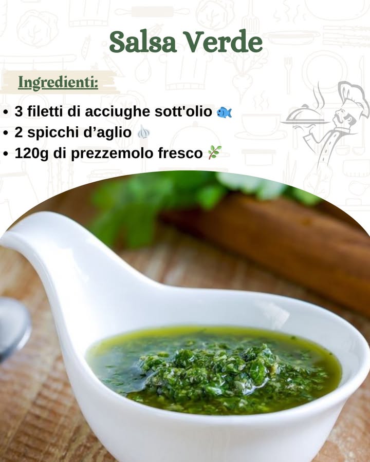 籠 Salsa Verde 
Ingredienti:

3 filetti di acciughe sottolio 
2 spicchi daglio 龍
120g di prezzemolo fresco 
1 cucchiaio di capperi sotto sale 蓼…..
.
.
.
……………………………………..ricetta nel primo  c-o-m-m-e-n-t-o