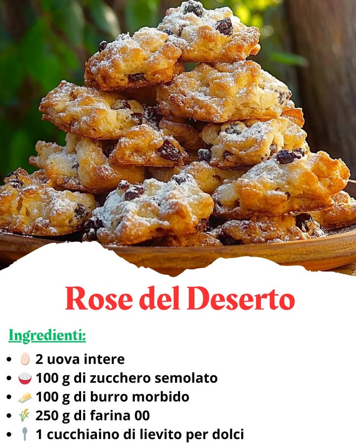 Rose del Deserto: Biscotti Croccanti Fuori e Morbidi Dentro 

 Ingredienti per circa 30 biscotti:

讀 2 uova intere
 100 g di zucchero semolato
杻 100 g di burro morbido
 250 g di farina 00……
.
.
.
.
.
……………………………………ricetta nel primo  c-o-m-m-e-n-t-o