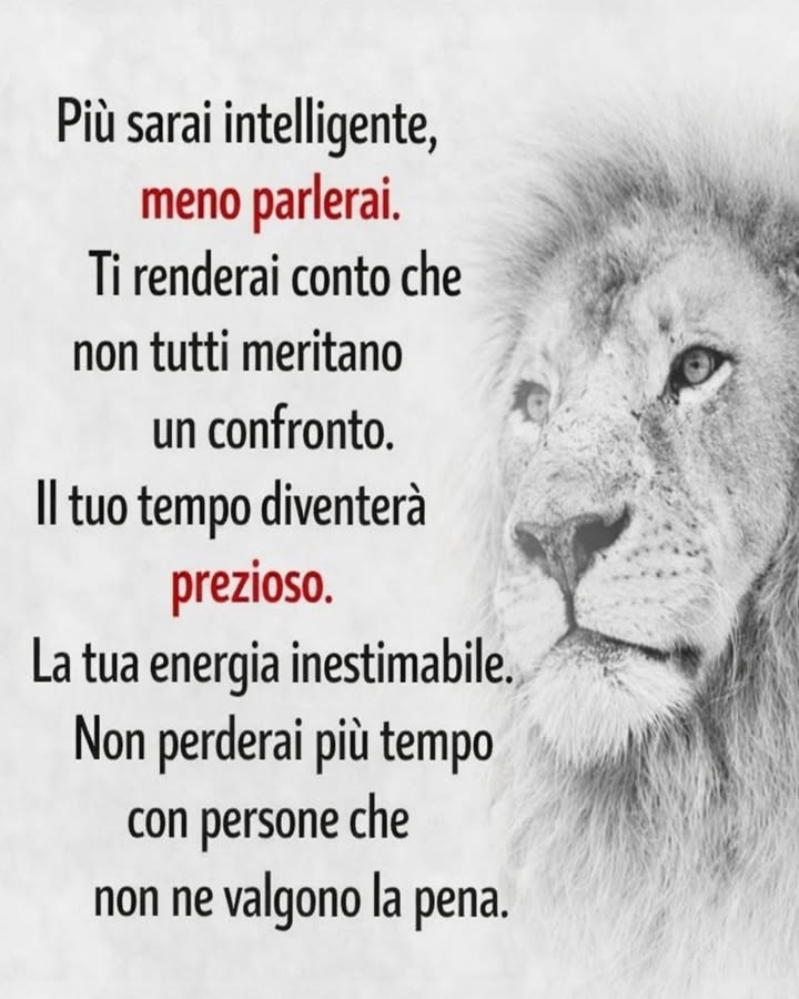 Il valore del silenzio 女易

Limmagine trasmette un messaggio chiaro: la vera intelligenza spesso si manifesta nella capacità di scegliere quando parlare e quando restare in silenzio. Con il tempo si impara che non tutte le situazioni meritano la nostra energia.

易 Osservare prima di reagire
Le persone più sagge tendono prima a osservare e comprendere il contesto. Questo permette di evitare discussioni inutili e di mantenere lucidità nelle relazioni.

狼 Scegliere il silenzio con consapevolezza
Non rispondere a tutto non significa debolezza. Il silenzio può essere una forma di forza e di controllo emotivo.

 Proteggere il proprio tempo
Il tempo è una risorsa preziosa. Evitare confronti sterili permette di dedicarlo a ciò che ha davvero valore.

 Preservare la propria energia
Le energie mentali ed emotive non sono infinite. Usarle con equilibrio aiuta a vivere con maggiore serenità e concentrazione.

La maturità porta a riconoscere che non ogni provocazione o opinione richiede una risposta. Quando si impara a scegliere dove investire tempo ed energia, la vita diventa più equilibrata e significativa.